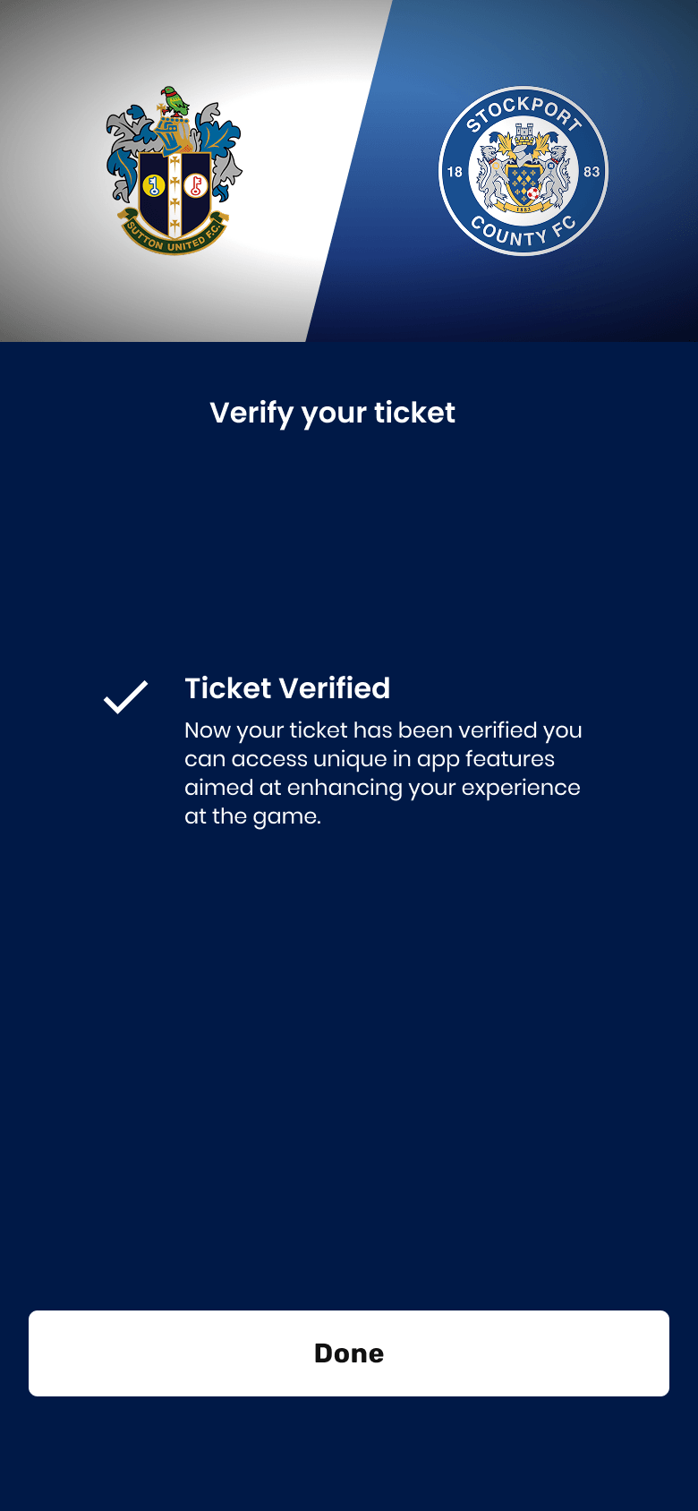 Ticket verified confirmation explaining that in-app matchday features are now available